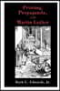 Printing, Propaganda, and Martin Luther