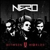 Nero - Between Ii Worlds