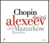 Dmitri Alexeev 쇼팽: 마주르카 (Chopin: 55 Mazurkas)