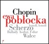 Ewa Poblocka 쇼팽: 스케르초, 발라드 (Chopin Recital)