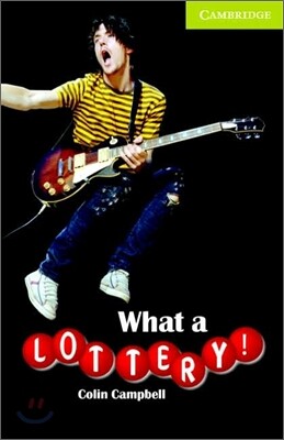 Cambridge English Readers Starter : What a Lottery! (Book & CD)
