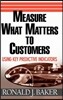Measure What Matters to Customers