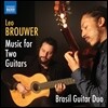 Brasil Guitar Duo 레오 브로우어: 두 대의 기타를 위한 음악 (Leo Brouwer: Music for Two Guitars)