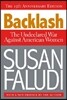 Backlash: The Undeclared War Against American Women