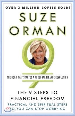 The 9 Steps to Financial Freedom: Practical and Spiritual Steps So You Can Stop Worrying