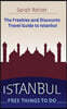 Istanbul: Free Things to Do: The freebies and discounts travel guide to Istanbul