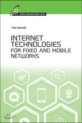 Internet Technoligies for Fixed and Mobile Networks