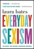 Everyday Sexism: The Project That Inspired a Worldwide Movement