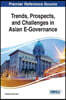 Trends, Prospects, and Challenges in Asian E-Governance