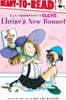 Ready-To-Read Level 1 : Eloise's New Bonnet