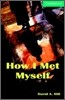Cambridge English Readers Level 3 : How I Met Myself (Book & CD)