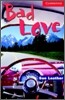 Cambridge English Readers Level 1 : Bad Love (Book & CD)