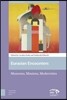 Eurasian Encounters