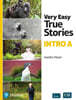 Very Easy True Stories: Intro A
