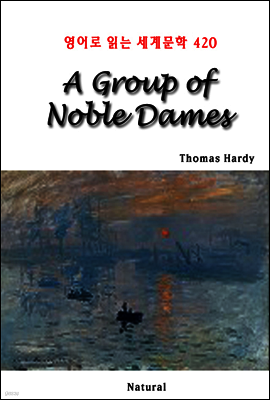 A Group of Noble Dames - 영어로 읽는 세계문학 420