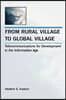 From Rural Village to Global Village