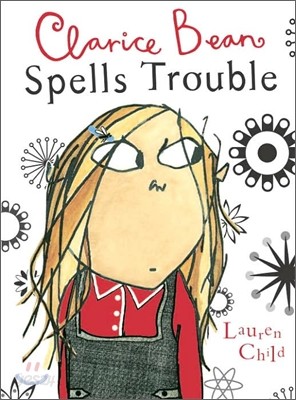 Clarice Bean Spells Trouble