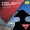 Claudio Abbado  하이든: 넬슨 미사 / 슈베르트: 미사 2번 (Haydn: Mass No.11 'Nelson' / Schubert: Mass D167)
