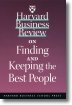 Harvard Business Review on Finding and Keeping the Best People