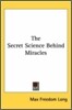 The Secret Science Behind Miracles