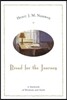 Bread for the Journey: A Daybook of Wisdom and Faith