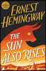 The Sun Also Rises: The Authorized Edition