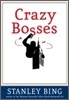Crazy Bosses