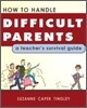 How to Handle Difficult Parents