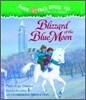 Magic Tree House #36 Blizzard of the Blue Moon : Audio CD
