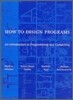 How to Design Programs