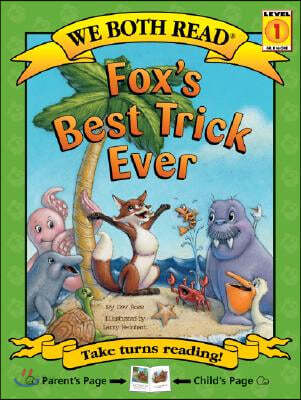 We Both Read-Fox&#39;s Best Trick Ever (Pb)