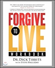 Forgive to Live