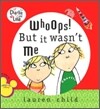 Whoops! but It Wasn't Me