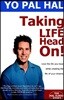 Taking Life Head On!