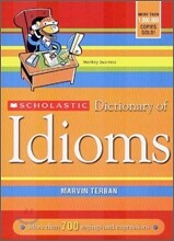 Scholastic Dictionary of Idioms