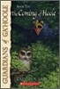 Guardians of Ga'hoole, Book 10 : The Coming of Hoole
