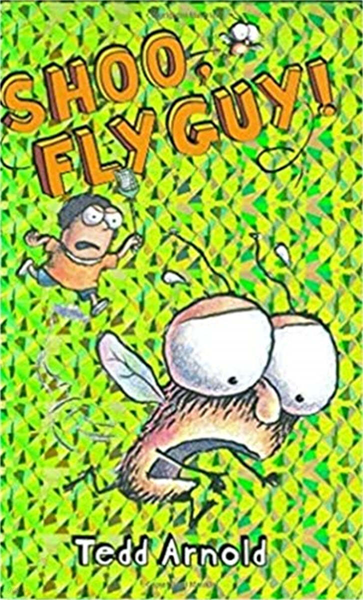 Shoo, Fly Guy! (Fly Guy #3): Volume 3