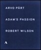 Tallinn Chamber Orchestra 아르보 패르트 : 아담 수난곡 (Arvo Part: Adam's Passion)