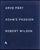 Tallinn Chamber Orchestra 아르보 패르트 : 아담 수난곡 (Arvo Part: Adam's Passion)
