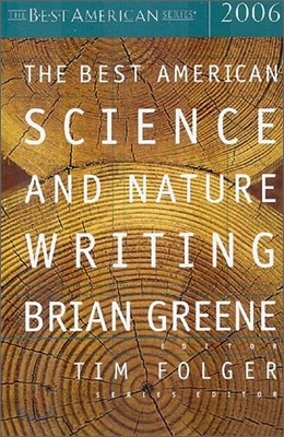 The Best American Science and Nature Writing 2006