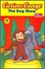 Curious George the Dog Show (Cgtv Reader)
