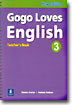 Gogo Loves English 3 : Teacher's Book (New Edition)