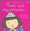 That's Not My Princess