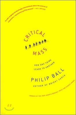 Critical Mass: How One Thing Leads to Another
