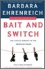 Bait and Switch: The (Futile) Pursuit of the American Dream