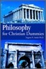 Philosophy for Christian Dummies