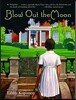 Blow Out the Moon