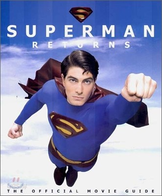 Superman Returns : The Official Movie Guide