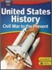 HOLT Social Studies : United States History : Civil War to the Present (Student Book)