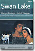 Tchaikovsky : Swan Lake : FonteynㆍNureyev